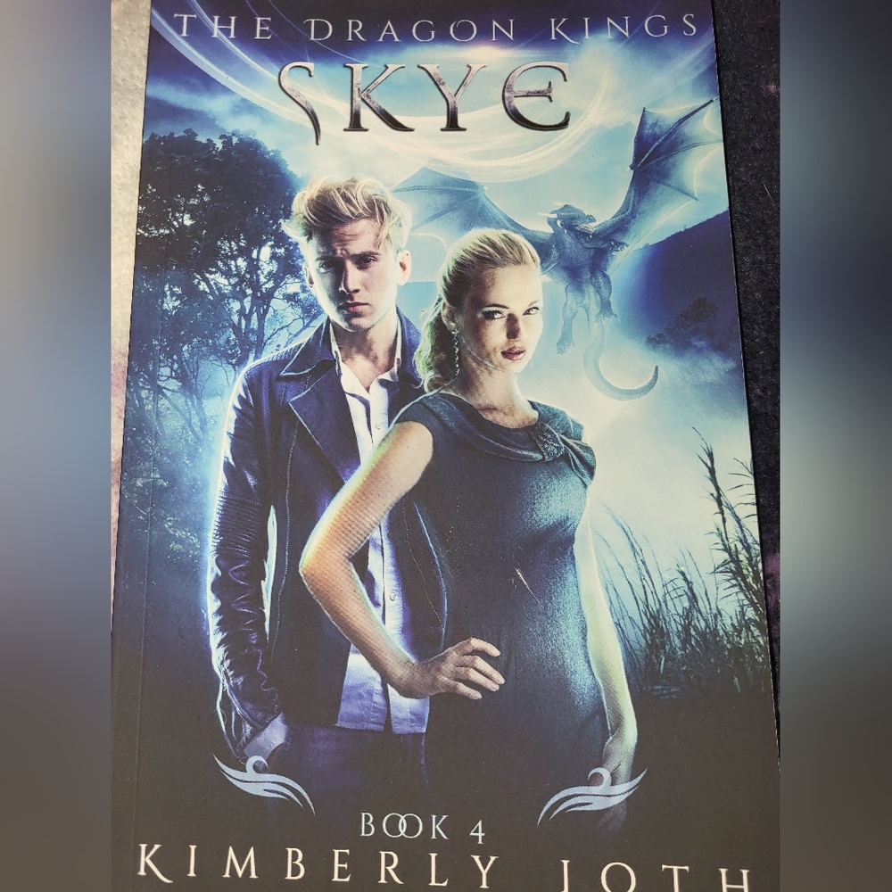 SKYE: The Dragon Kings, Book 4, by Kimberly Loth. Brand New Paperback.